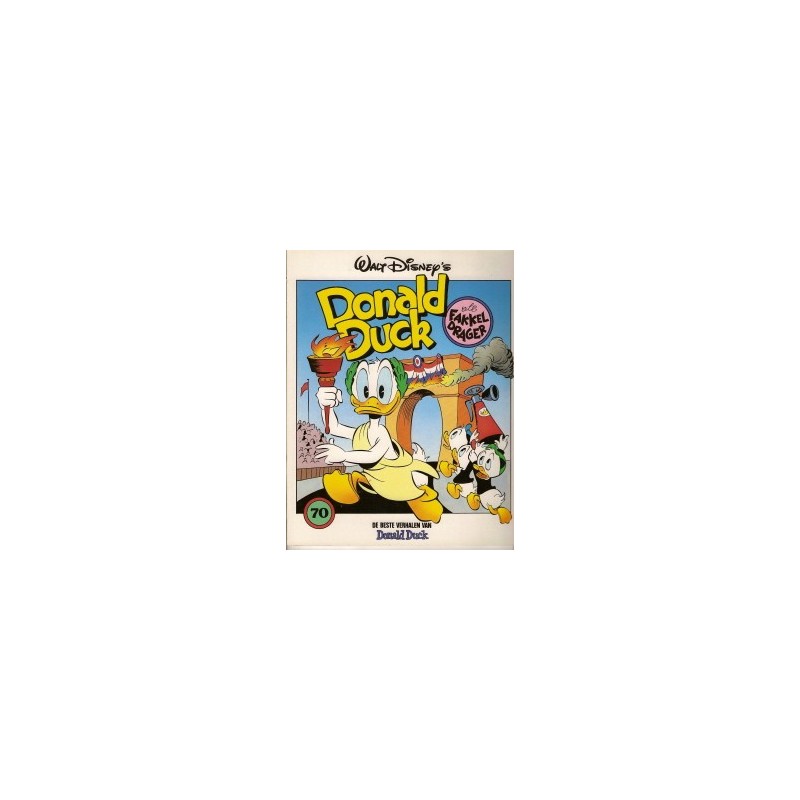 Donald Duck beste verhalen 070% Als fakkeldrager 1e druk 1992