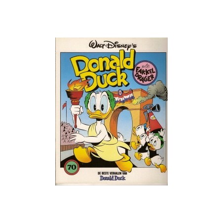 Donald Duck beste verhalen 070% Als fakkeldrager 1e druk 1992