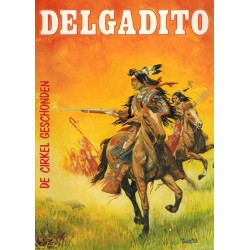 Delgadito 04 De cirkel geschonden 1e druk 1984