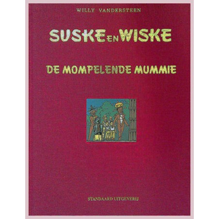 Suske & Wiske Luxe 255 De mompelende mummie HC 1e druk (1998 naar Willy Vandersteen)