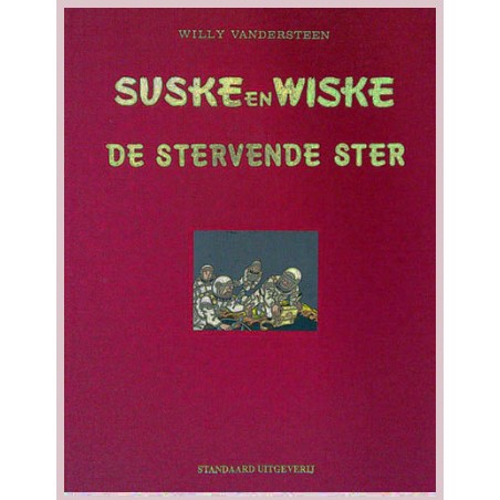 Suske & Wiske Luxe 239 De stervende ster HC 1e druk 1994 (naar Willy Vandersteen)