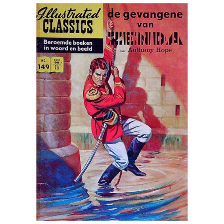 Illustrated Classics 149 De gevangen van Zenda (naar Anthony Hope) 1e druk 1962