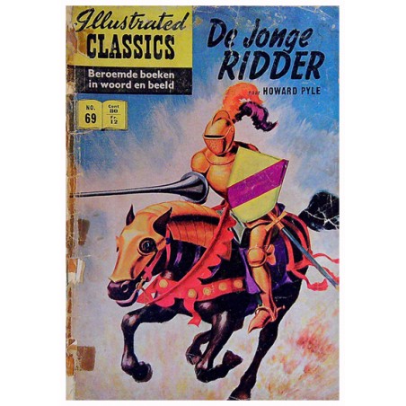 Illustrated Classics 069% De jonge ridder (naar Howard Pyle) [opschrift fl. 0,80] 1e druk 1958