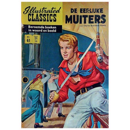 Illustrated Classics 061 De eerlijke muiters (naar Charles Boardman Hawes) herdruk