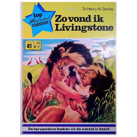 Top Illustrated Classics 41 Zo vond ik Livingstone 1e druk 1972