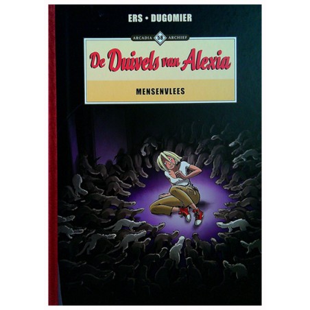 Arcadia Archief  58 Duivels van Alexia HC Mensenvlees