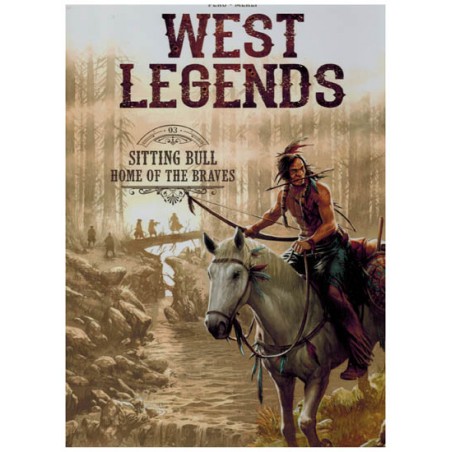 West legends 03 Sitting Bull Home of the braves