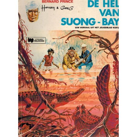Bernard Prince 03 De hel van Suong-Bay herdruk Helmond