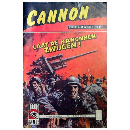 Cannon oorlogsstrip 01 Laat de kanonnen zwijgen 1e druk 1982