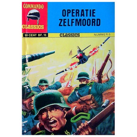 Commando classics 06 Operatie zelfmoord 1e druk 1973