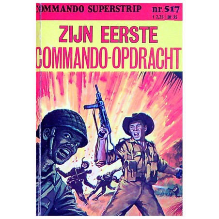 Commando superstrip 517 Zijn eerste solopdracht 1e druk 1981