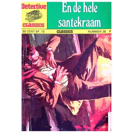 Detective classics 38 En de hele santekraam 1e druk 1976