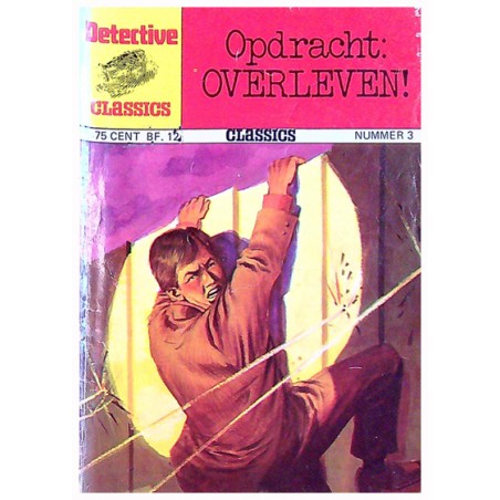 Detective classics 03 Opdracht: overleven! 1e druk 1973