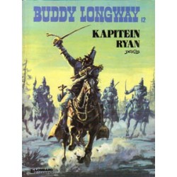 Buddy Longway 12 - Kapitein Ryan 1e druk 1983