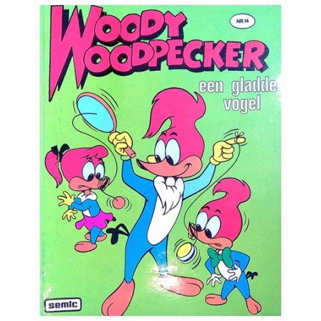 Woody Woodpecker 14 Een gladde vogel 1e druk 1980