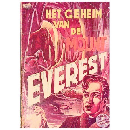 Frank de Vliegende Hollander Het geheim van de Mount Everest 1e druk 1956