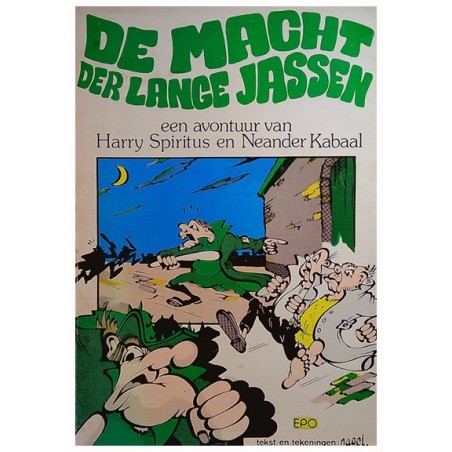 Macht der lange jassen Een avontuur van Harry Spiritus en Neander Kabaal 1e druk 1981