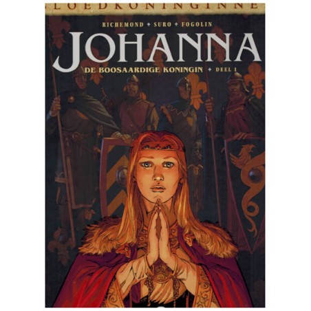 Bloedkoninginnen 9.1 Johanna De boosaardige koningin deel 1