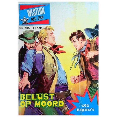 Western maxi strip 105 Belust op moord 1e druk 1979