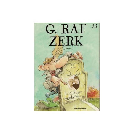 G. Raf Zerk 23 - In dierbare nagedachtenis