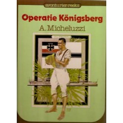 Avonturier-reeks 12 Operatie Königsberg HC 1e druk 1982